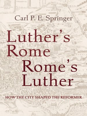 cover image of Luther's Rome, Rome's Luther